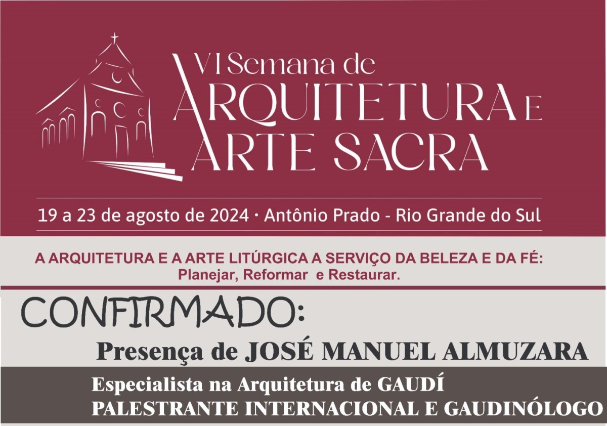 Antônio Prado irá sediar a VI Semana de Arquitetura e Arte Sacra no mês de agosto de 2024